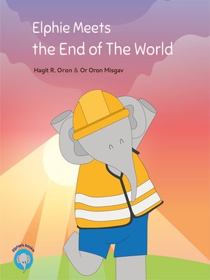 cover image of Elphie Meets the End of the World